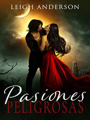 cover image of Pasiones Peligrosas
